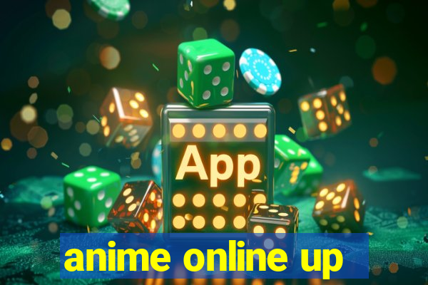 anime online up